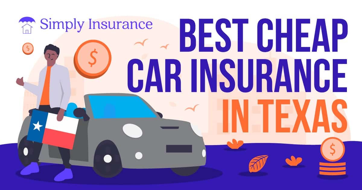 Best Cheap Car Insurance In Texas For 2021
