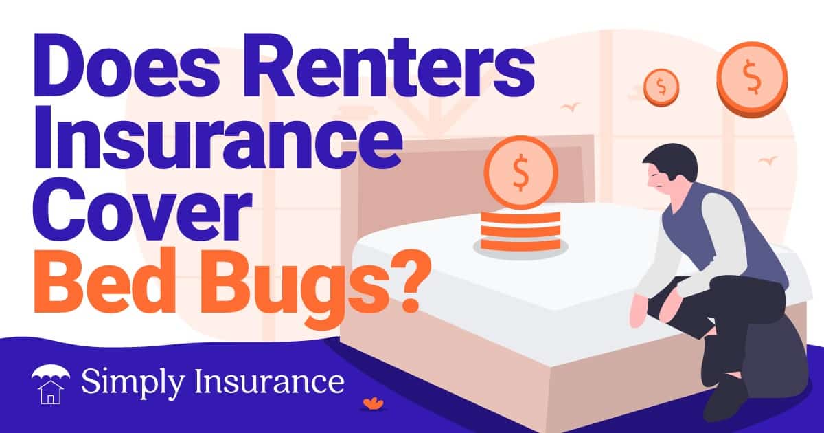 does renters insurance cover bed bugs