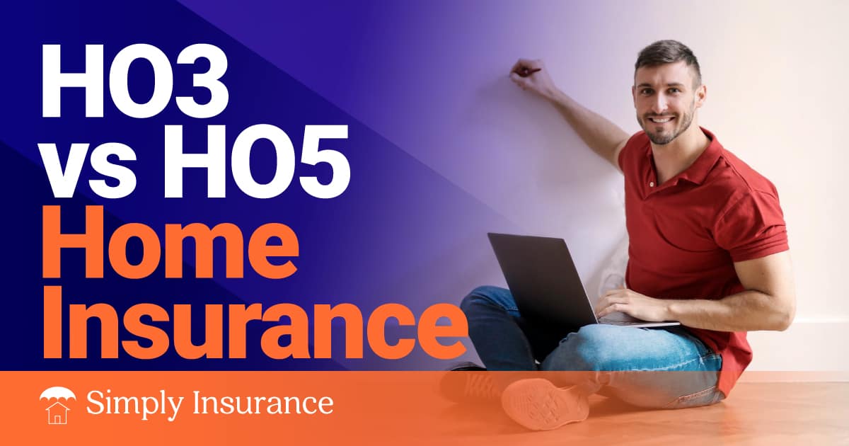HO3 vs HO5 Home Insurance Policy // What’s The Difference?