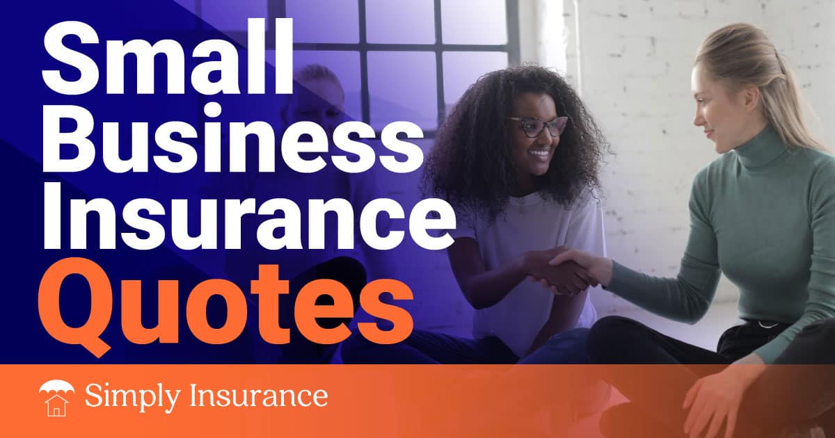 Instant Small Business Insurance Quotes Online (2021)