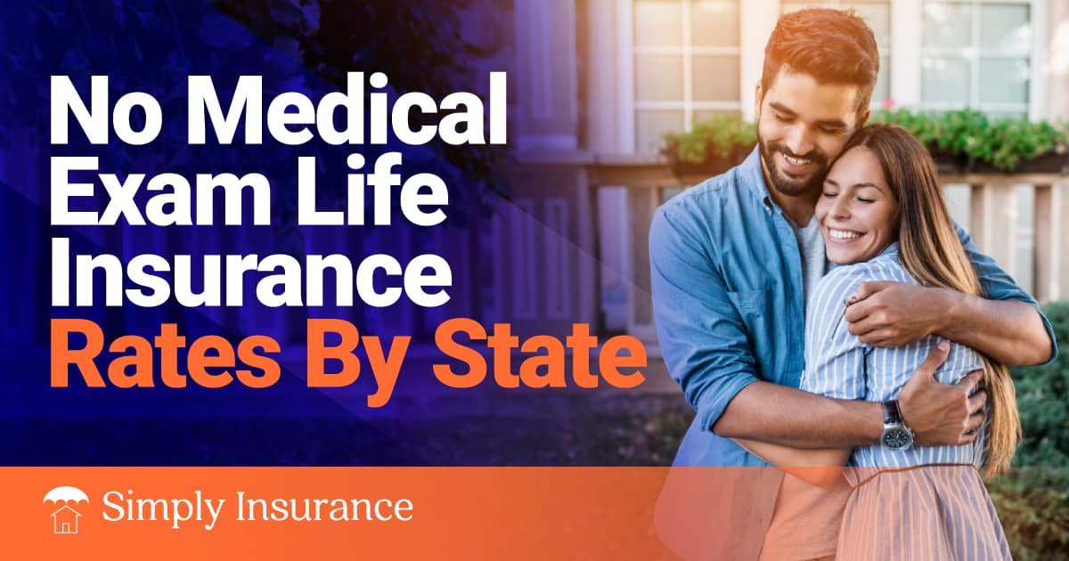 no medical exam life insurance rates by state